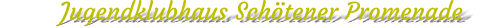 Jugendklubhaus Schötener Promenade