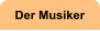 Der Musiker