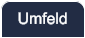Umfeld